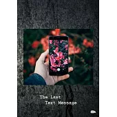 The Last Text Message