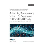 Advancing Transparency in the U.S. Department of Homeland Security: Defining the Office of Homeland Security Statistics