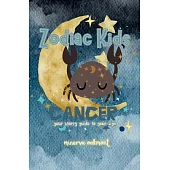 Zodiac Kids Your Starry Guide to Your Sign: Cancer