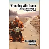 Wrestling With Grace