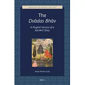 The Dvādas Bhāv, a Mughal Version of a Sanskrit Story