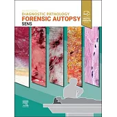 Diagnostic Pathology: Forensic Autopsy