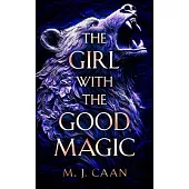 The Girl with the Good Magic