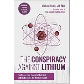 The Lithium Complot: The Case for an Essential Trace Element
