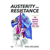 Austerity and Resistance: The Ontario Days of Action, 1995-1998
