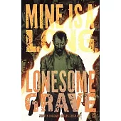 Mine Is a Long, Lonesome Grave