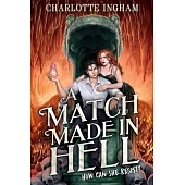 A Match Made in Hell