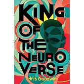 King of the Neuro Verse