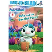 Kelp and the Special Plant: Ready-To-Read Pre-Level 1