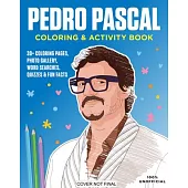 Pedro Pascal Coloring & Activity Book
