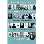 Life and Death of the American Worker: The Immigrants Taking on America’s Largest Meatpacking Company