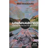 Uninhabited: Science Fiction and the Decolonial