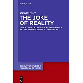 The Joke of Reality: The Critique of Linguistic Representation and the Semiotics of Real Amusement