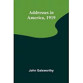 Addresses in America, 1919