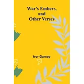 War’s Embers, and Other Verses