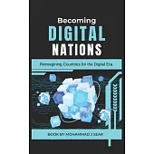 Becoming Digital Nations: Reimagining Countries for the Digital Era