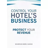 Control Your Hotel’s Business