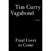 Vagabond: A Memoir