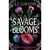 Savage Blooms