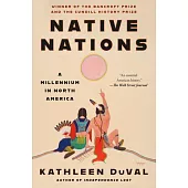 Native Nations: A Millennium in North America