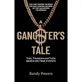 A Gangster’s Tale