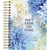 For I Know the Plans (2026 Planner): 12-Month Weekly Planner