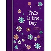 This Is the Day (2026 Planner): 12-Month Weekly Planner