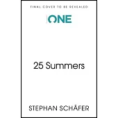 25 Summers