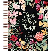 Think on These Things (2026 Planner): 12-Month Weekly Planner