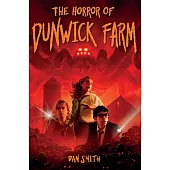 The Horror of Dunwick Farm