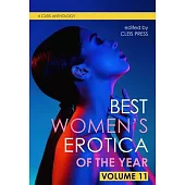 The Best Women’s Erotica of the Year, Volume 11