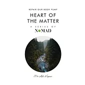 Heart of the Matter: Repair Our Body Pump