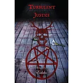 Turbulent Justice