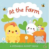 At the Farm: A Peekaboo Puppet Book (Includes Board Book and Glove with 5 Puppets!)