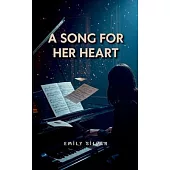 A Song for Her Heart