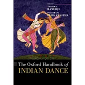 The Oxford Handbook of Indian Dance