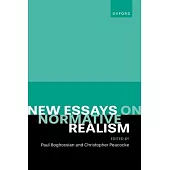 New Essays on Normative Realism
