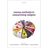 Messy Methods in Researching Religion
