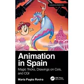 Animation in Spain: Magic Tricks, Drawings on Cels and CGI