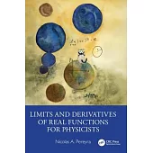 Limits and Derivatives of Real Functions for Physicists