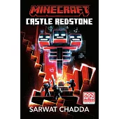 Minecraft: Castle Redstone (An Official Minecraft Novel 15)