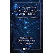 Arm Assembly Language: Fundamentals and Techniques