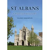 St Albans: A Potted History