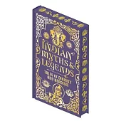 Indian Myths & Legends: Tales of Divinity and Heroism