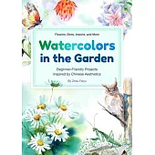 Watercolors in the Garden: Beginner-Friendly Projects Inspired by Chinese Aesthetics