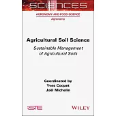 Agricultural Soil Science: Sustainable Management of Agricultural Soils