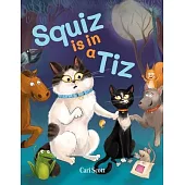 Squiz is in a Tiz