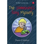 The Something’s Fishy Mystery