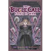 The Bugle Call: Song of War, Vol. 4