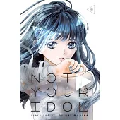 Not Your Idol, Vol. 3